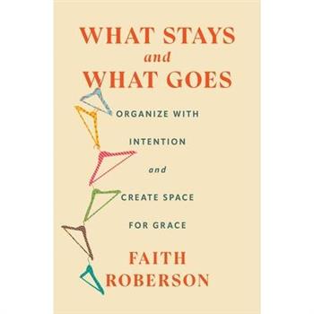 What Stays and What Goes