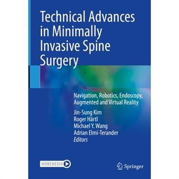 Technical Advances in Minimally Invasive Spine Surgery