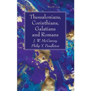 Thessalonians, Corinthians, Galatians and Romans