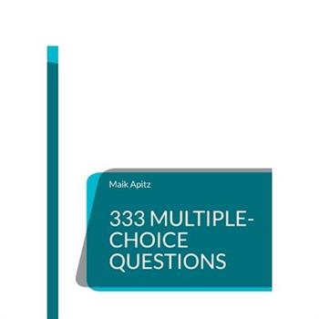 333 Multiple-Choice Questions