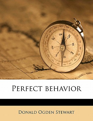 Perfect Behavior