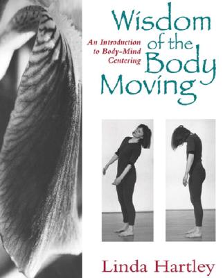 The Wisdom of the Body Moving