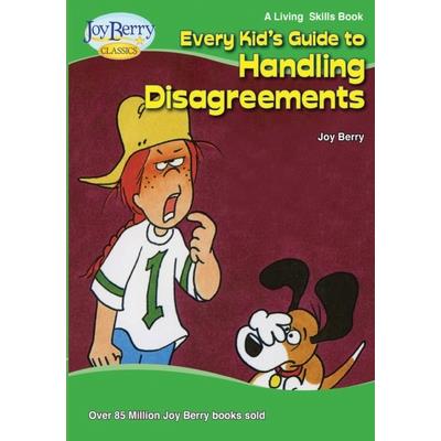 Every Kid's Guide to Handling Disagreements