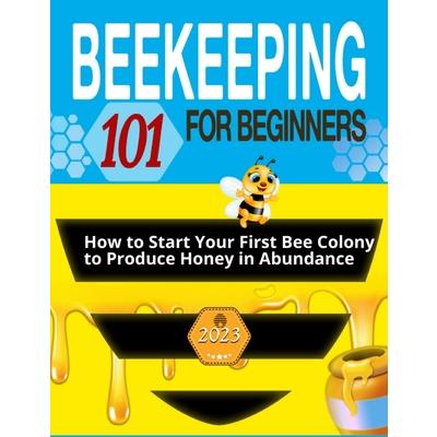 Beekeeping for Beginners