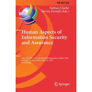 Human Aspects of Information Security and Assurance