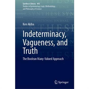 Indeterminacy, Vagueness, and Truth