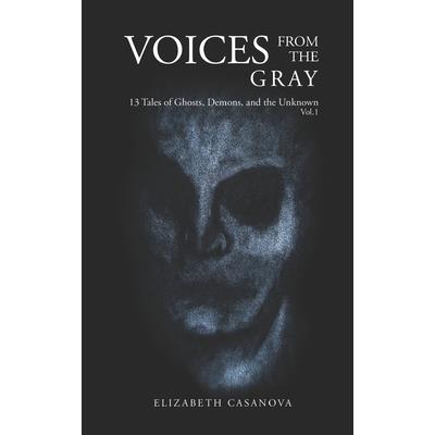 Voices from the Gray