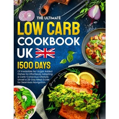 The Ultimate Low Carb Cookbook UK