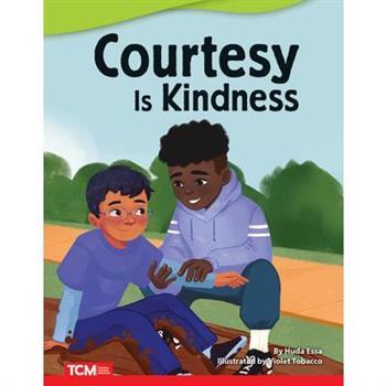 Courtesy Is Kindness
