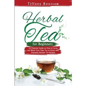 Herbal Tea for Beginners