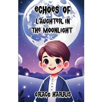 Echoes of Laughter in the Moonlight
