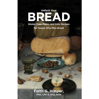 Unfuck Your Bread