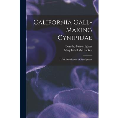 California Gall-Making Cynipidae