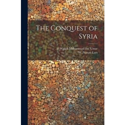 The Conquest of Syria