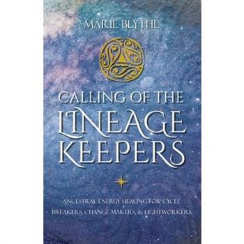 Calling of the Lineage Keepers