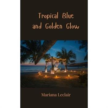 Tropical Blue and Golden Glow