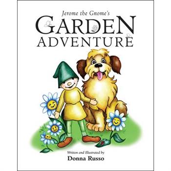 Jerome the Gnome’s Garden Adventure