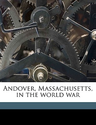 Andover, Massachusetts, in the World War