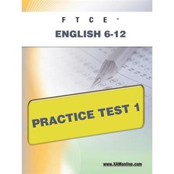 Ftce English 6-12 Practice Test 1