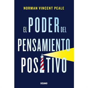 El poder del pensamiento positive / The power of positive thinking