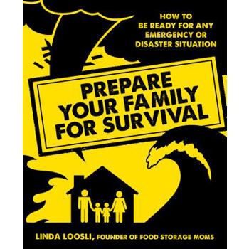 Prepare Your Family for Survival