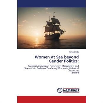 Women at Sea beyond Gender Politics