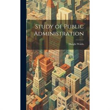 Study of Public Administration