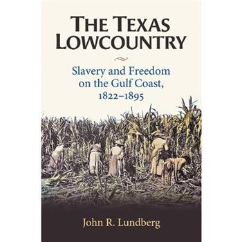 The Texas Lowcountry