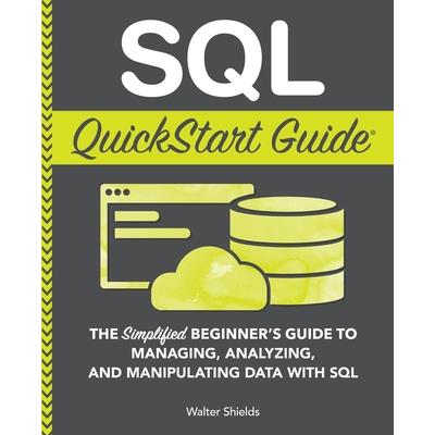 SQL QuickStart Guide