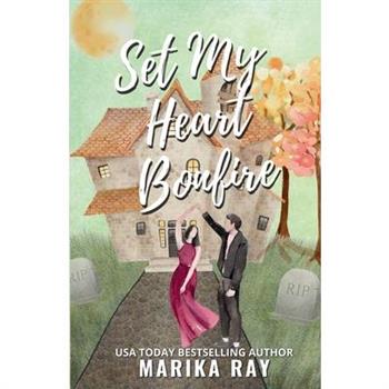 Set My Heart Bonfire