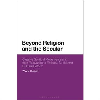 Beyond Religion and the Secular