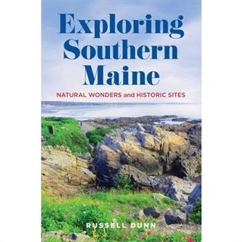 Exploring Southern Maine