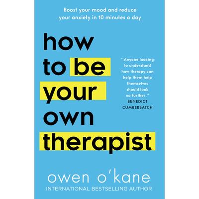 How to Be Your Own Therapist