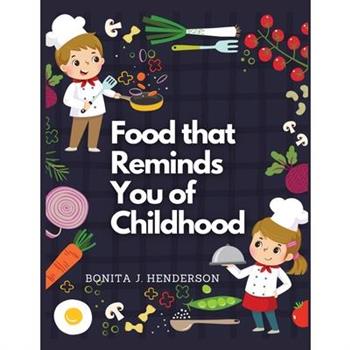 Recipes that Reminds You of Childhood