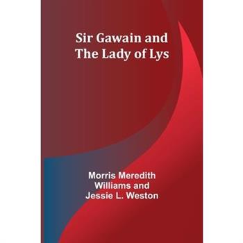 Sir Gawain and the Lady of Lys