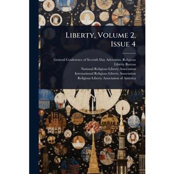 Liberty, Volume 2, Issue 4