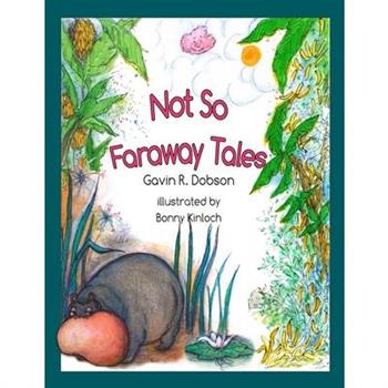 Not so faraway tales