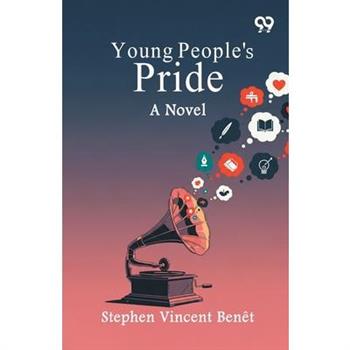 Young People's Pride A Novel