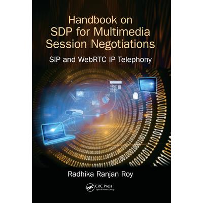 Handbook of SDP for Multimedia Session Negotiations