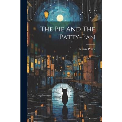 The Pie And The Patty-pan