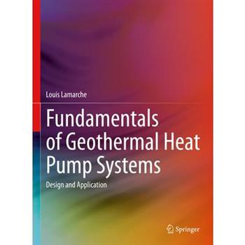 Fundamentals of Geothermal Heat Pump Systems