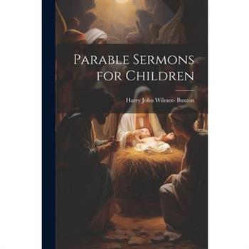 Parable Sermons for Children