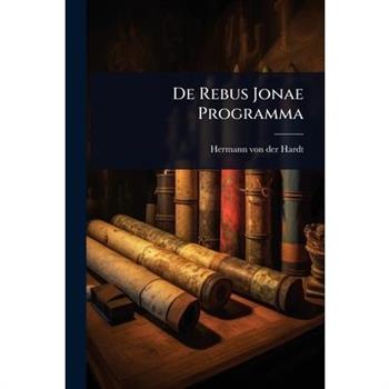 De Rebus Jonae Programma