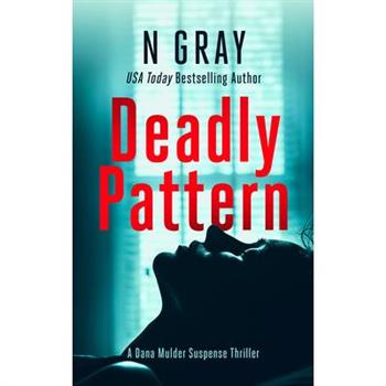 Deadly Pattern