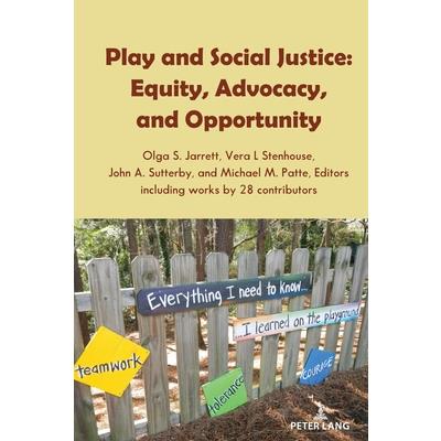 Play and Social Justice Play and Social Justice