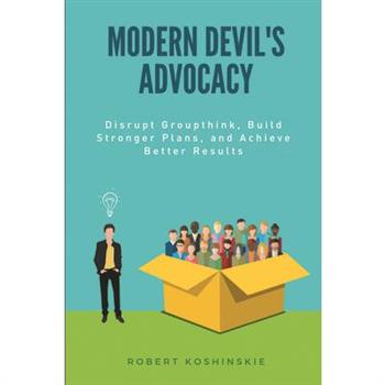 Modern Devil's Advocacy