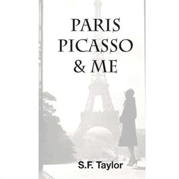 Paris, Picasso and Me