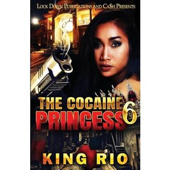 The Cocaine Princess 6