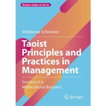 Taoist Principles and Practices in Management