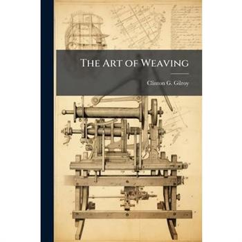 The Art of Weaving